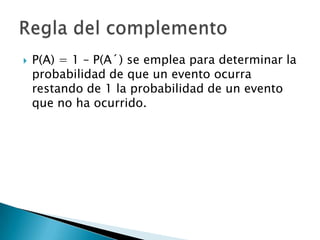 Probabilidad. Valor entre cero y uno, inclusive que describe la probabilidad relativa (oportunidad o casualidad) de que ocurra algún evento. 