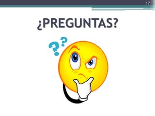 ¿PREGUNTAS?17