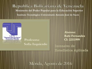 Ministerio del Poder Popular para la Educación Superior
Instituto Tecnológico Universitario Antonio José de Sucre
 