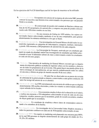 22
En los ejercicios del 9 al 20 identifique cual de los tipos de muestreo se ha utilizado.
 