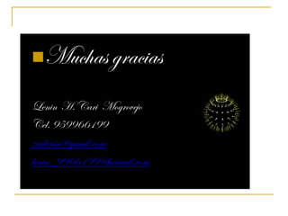 Muchasgracias 
LeninH.CariMogrovejo 
Cel.959966199zarlenin@gmail.comlenin_9966199@hotmail.com 