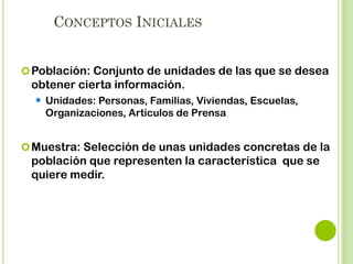 MUESTREO


Procedimiento por el cual se extrae, de un
conjunto de unidades que constituyen el objeto de
estudio (población), un número de casos
(muestra) elegidos con criterios tales que
permitan la generalización a toda la población de
los resultados obtenidos al estudiar la muestra.

 