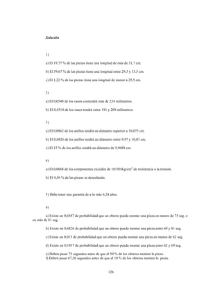 22
este gráfico sirve para mostrar la tendencia de la variable, se puede
f) :
Polígono de frecuencia
determinar a partir de un histograma uniendo los puntos medios superiores de cada rectángulo del
histograma. También, se determina el polígono uniendo los puntos formado por la marca de clase con la
frecuencia absoluta del intervalo respectivo.
Límites reales
Total
% 
Á 	 c  