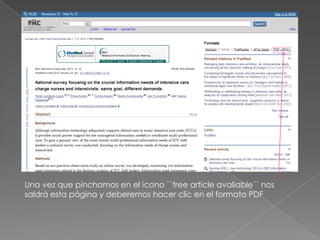 Una vez que pinchamos en el icono ``free article avaliable´´ nos
saldrá esta página y deberemos hacer clic en el formato PDF
 