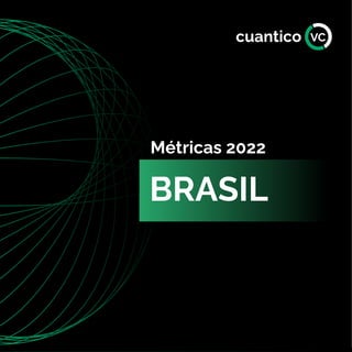 3,300.00 M
3,700.00 M 3,500.00 M
10,600.00 M
5,500.00 M
2018 2019 2020 2021 2022
Volumen de inversión VC
en Brasil al 2022...