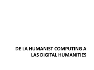 Estado arte de las Humanidades Digitales. Algunos proyectos de investigación