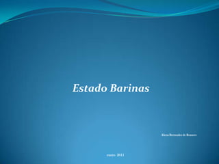 Estado Barinas Elena Bermudez de Romero enero  2011 