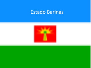 Estado Barinas
 