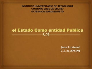 Juan Graterol
C.I. 21.299.694
 