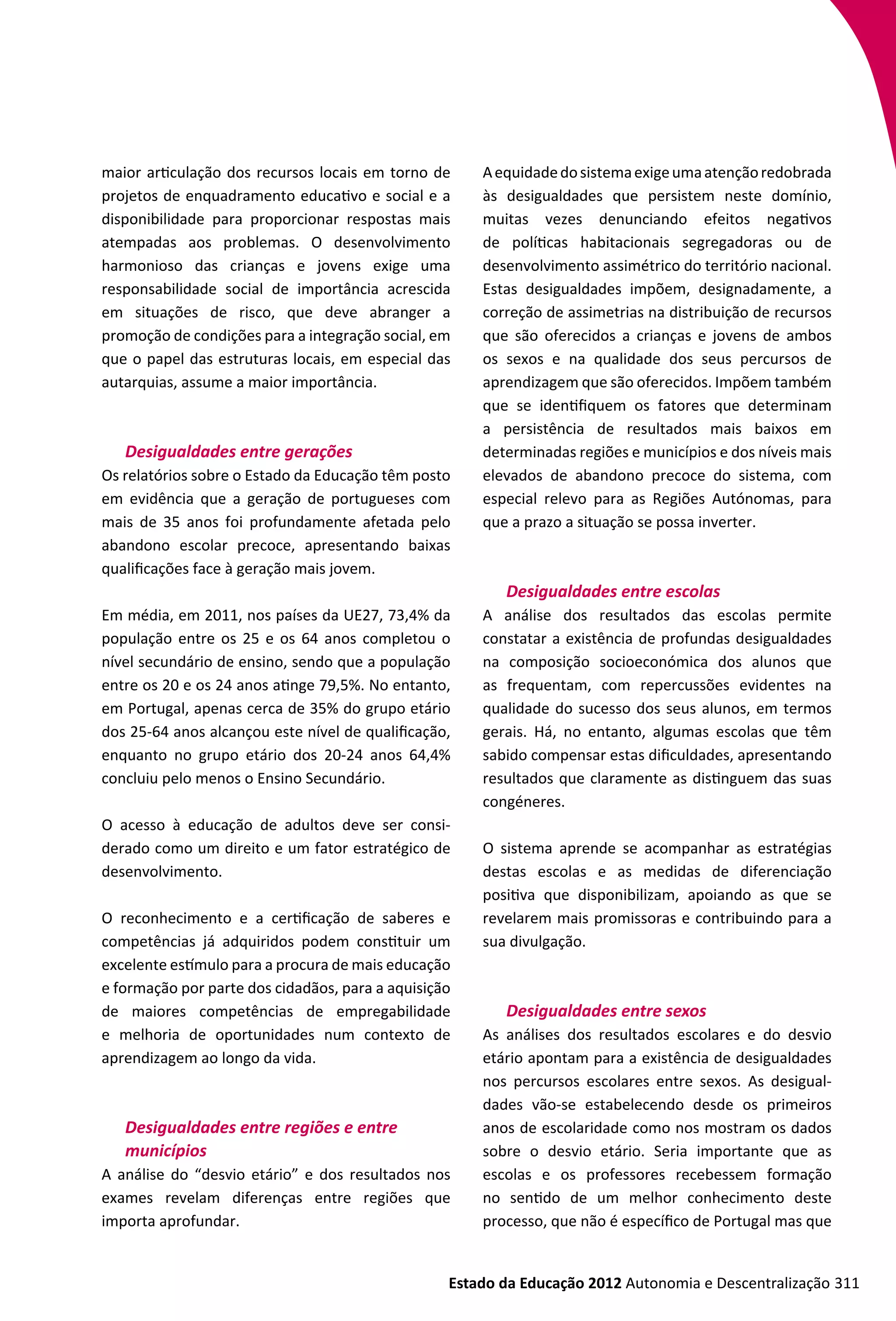 Estado da Escola em Portugal em 2012 - CNE
