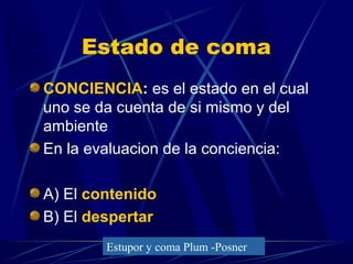 Estado de coma Y daño de la conciencia | PPT