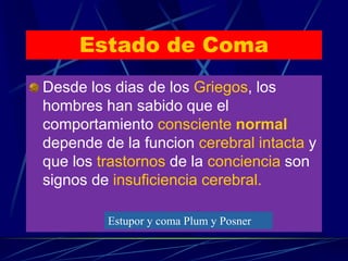 Estado de coma y estado de la conciencia 2020 | PPT