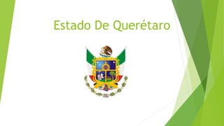Estado De Querétaro
 