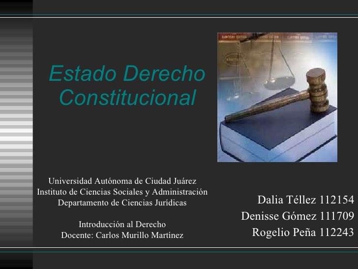Estado derecho constitucional Estado derecho constitucional