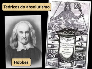 Teóricos do absolutismoHobbes