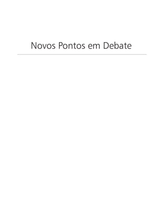Novos Pontos em Debate
 