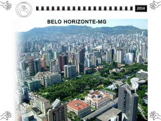 BELO HORIZONTE-MGBELO HORIZONTE-MG
 