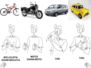 BICLICLETA/
GUIAR-BICILETA
MOTO/
GUIAR-MOTO VAN TÁXI
 