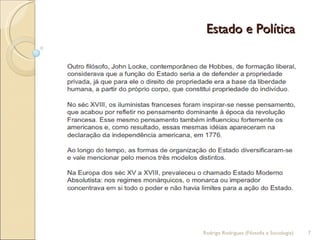 Estado e Política  Rodrigo Rodrigues (Filosofia e Sociologia)  
