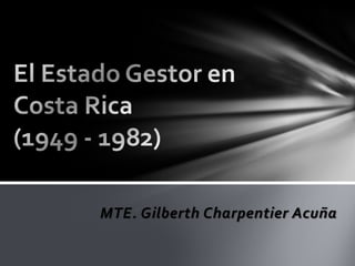 MTE. Gilberth Charpentier Acuña
 