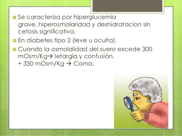 Estado hiperosmolar Estado hiperosmolar