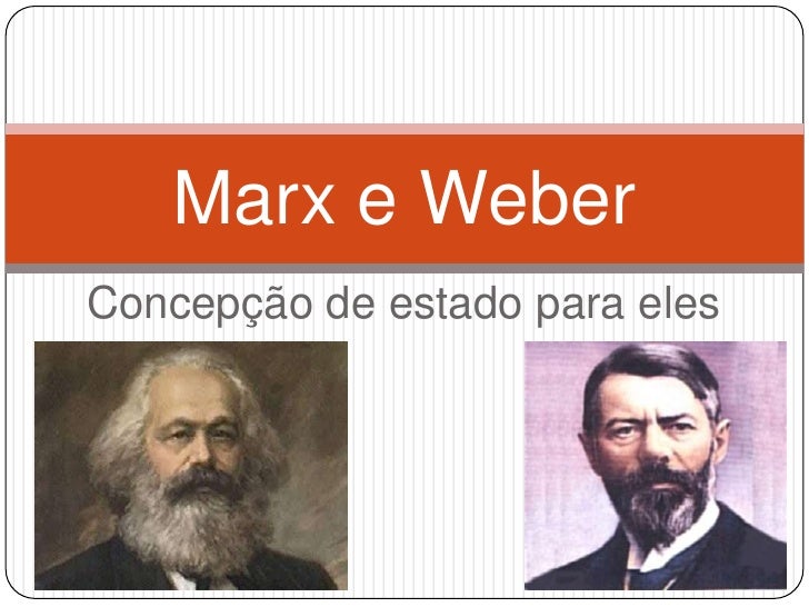 Analise E Comente O Conceito De Estado Para Max Weber