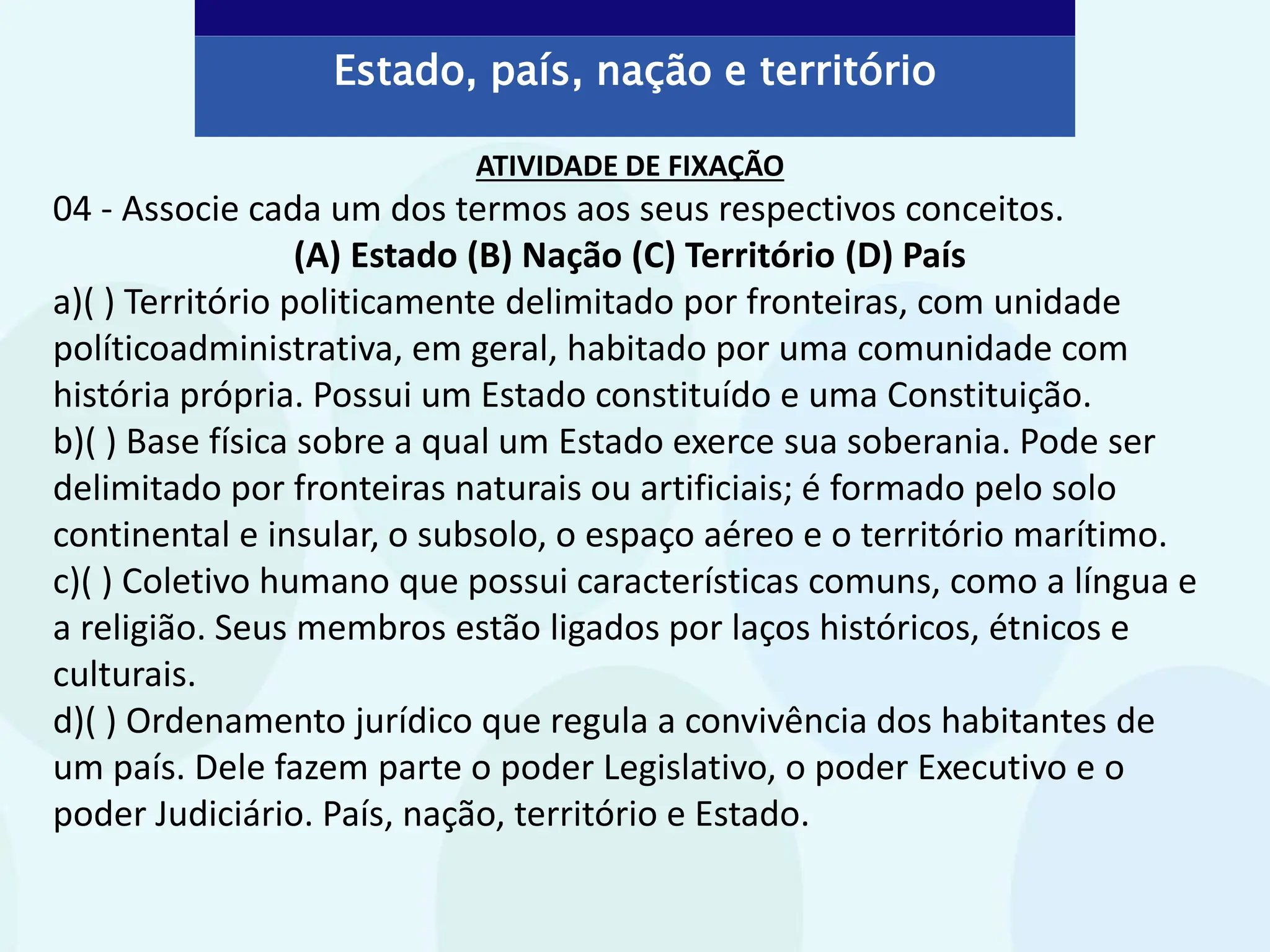 ESTADO, PAÍS, NAÇÃO E OUTROS CONCEITOS DA GEOGRAFIA | PPTX