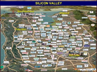 SILICON VALLEY San Francisco Oakland San Jose Palo Alto PROFESSOR MARCELUS FONSECA - marcelusfonseca@gmail.com 