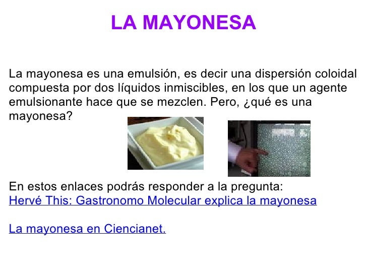 La Mayonesa La Leche La Mantequilla Son Ejemplos De