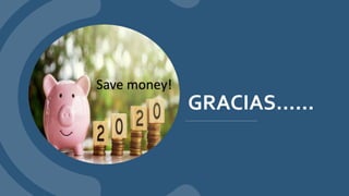 GRACIAS……
Save money!
 