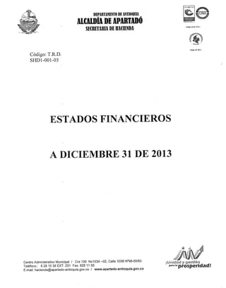Estados financieros diciembre 31 2013