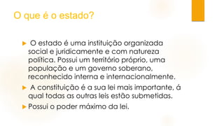Estado, sociedade e poder 3 II | PPTX