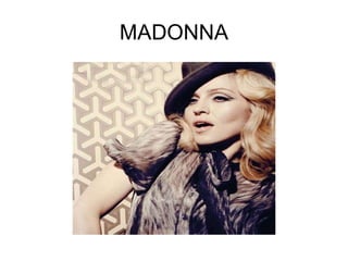 MADONNA 