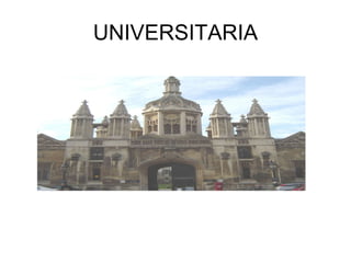 UNIVERSITARIA 