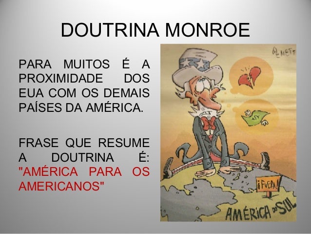 Doutrina Monroe: O Que Era, Contexto, Objetivos – NAVTFV