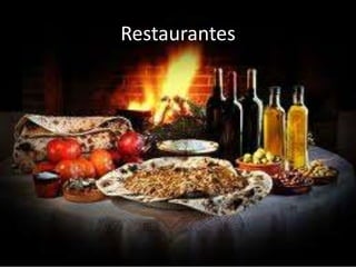 Restaurantes
 