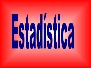 Estadística 