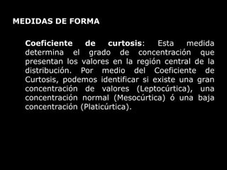   Medidas de forma