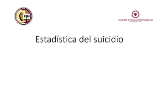 Estadísticas del suicidio