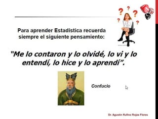 Dr. Agustín Rufino Rojas Flores
 