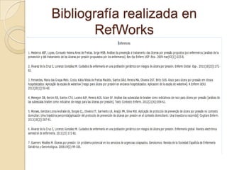 Bibliografía realizada en
RefWorks
 