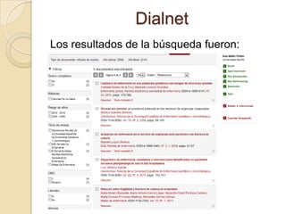 Dialnet
Los resultados de la búsqueda fueron:
 
