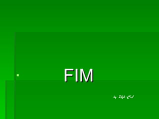 FIM by  PY2-CIL 