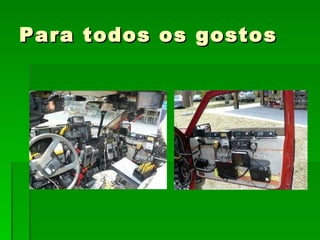 Para todos os gostos  