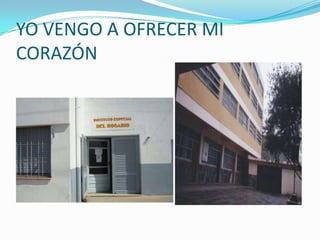 YO VENGO A OFRECER MI CORAZÓN