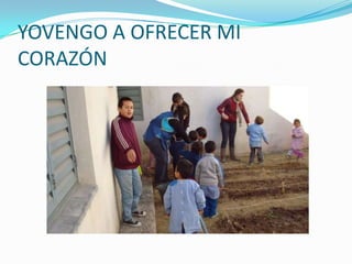 YOVENGO A OFRECER MI CORAZÓN