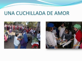 UNA CUCHILLADA DE AMOR