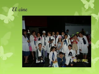 El cine

 