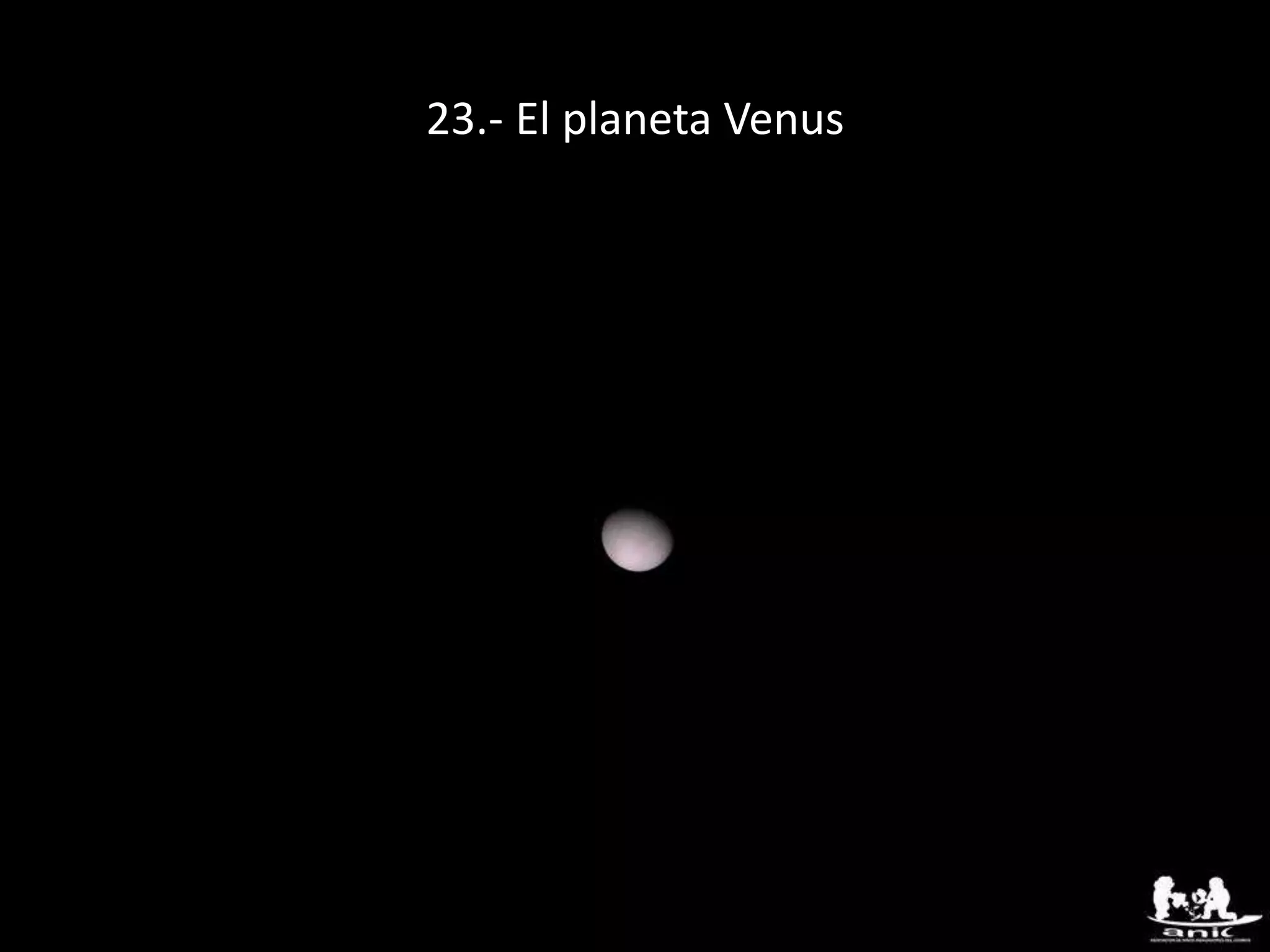 23.- El planeta Venus
 