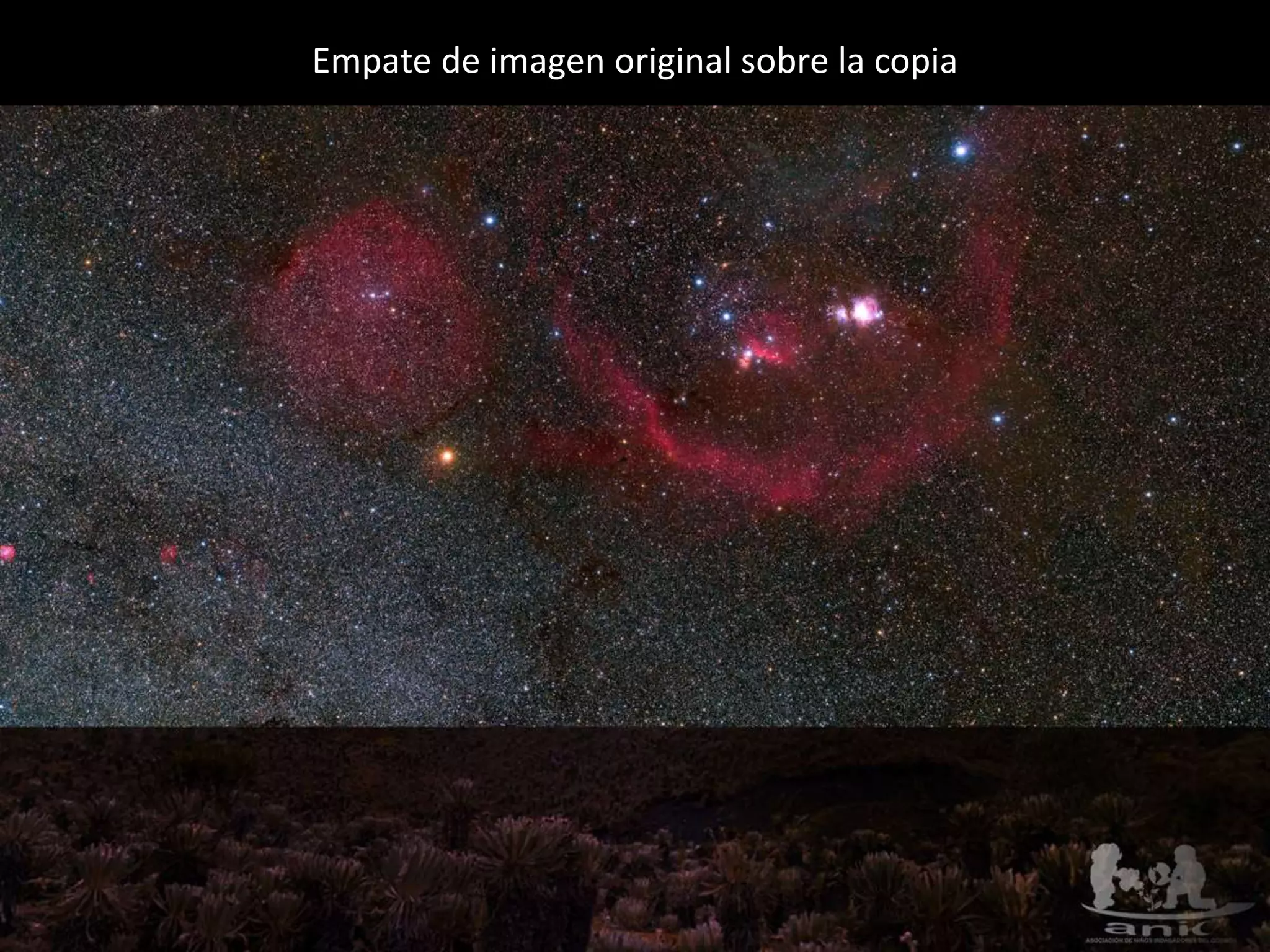 03.- Orion sobre montañas del Cocuy / MontajeEmpate de imagen original sobre la copia
 